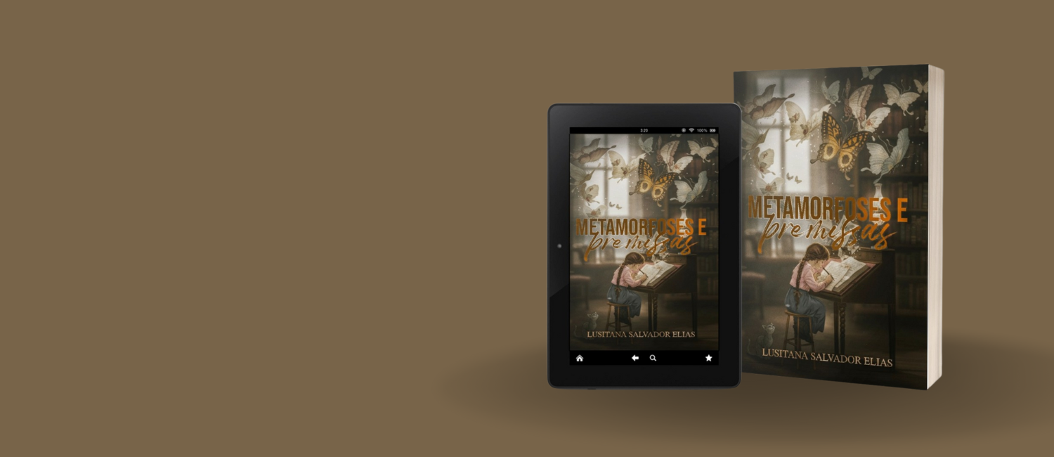 Metamorfoses e Premissas